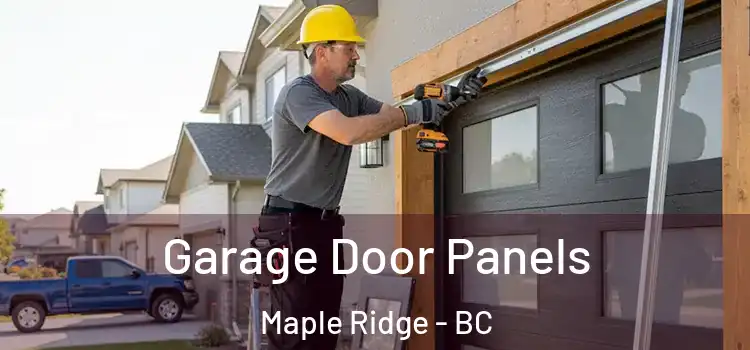  Garage Door Panels Maple Ridge - BC
